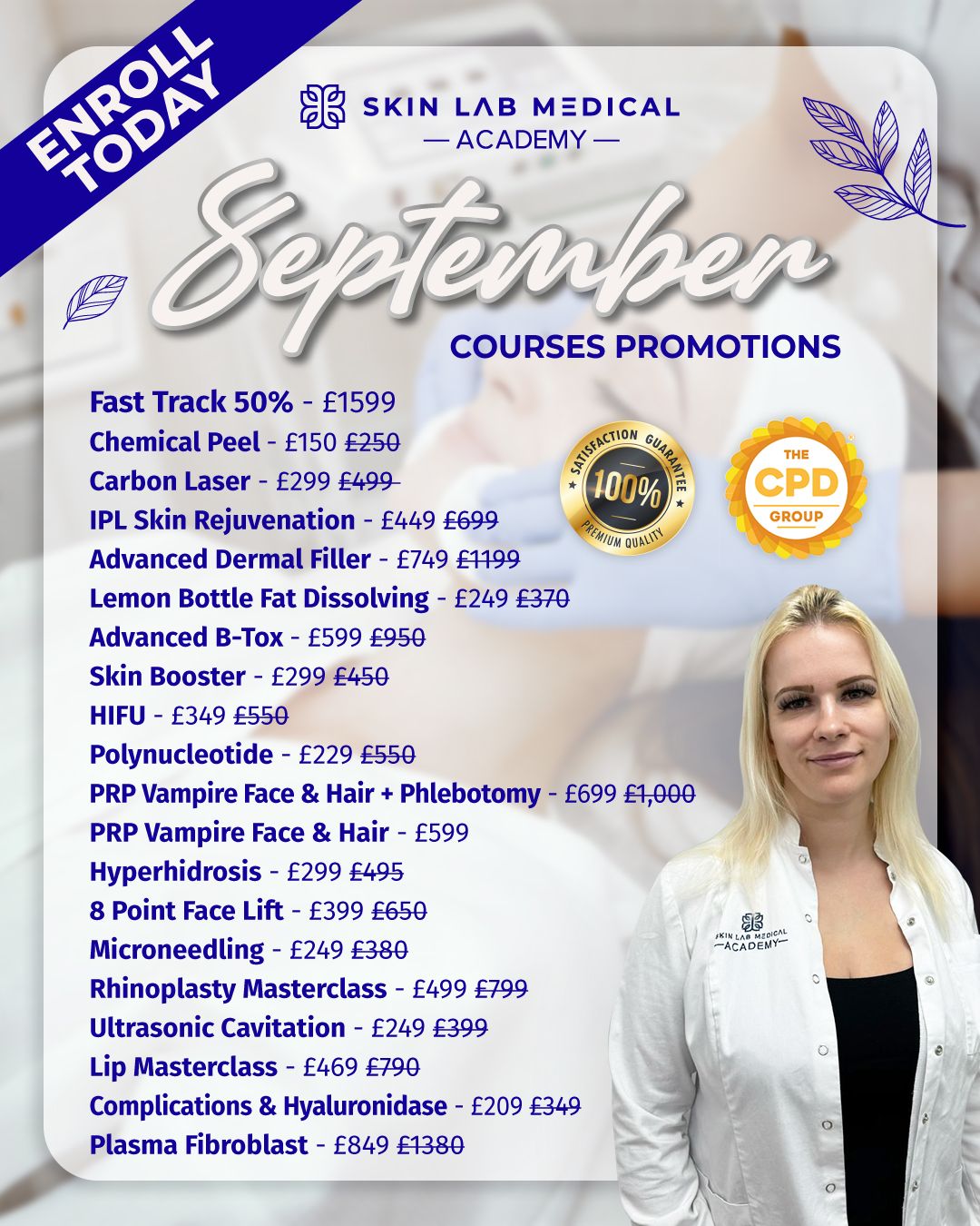 Promotional poster for Skin Lab Medical Academy's September course promotions. The poster features a list of discounted training courses with original and promotional prices, including Fast Track 50%, Chemical Peel, Carbon Laser, IPL Skin Rejuvenation, Advanced Dermal Filler, and more. It includes certification logos such as 100% Satisfaction Guarantee and The CPD Group. On the right side, a smiling woman in a white medical coat with the Skin Lab Medical Academy logo is featured. The top-left corner has a bold ENROLL TODAY banner in purple. The overall design uses a clean, professional layout with medical-themed imagery in the background.